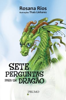 sete perguntas para um drago (ebook)-rosana rios-9788579272073
