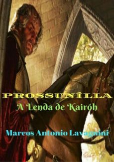 prossunilla (ebook)-marcos antonio lavagnini-9788591821273