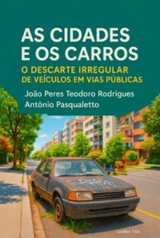 as cidades e os carros (ebook)-joão peres teodoro rodrigues; antônio pasqualetto-9788594498373