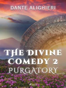 the divine comedy 2: purgatory (ebook)-dante alighieri-9788726595673
