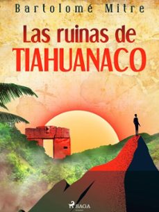 las ruinas de tiahuanaco (ebook)-9788726680973
