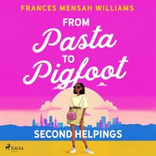 from pasta to pigfoot: second helpings-frances mensah williams-9788727347073