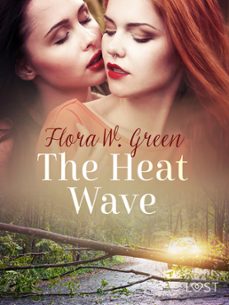 the heat wave - erotic short story (ebook)-flora w. green-9788728168073