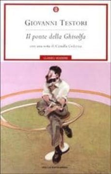 il ponte della ghisolfa-giovanni testori-9788804514473