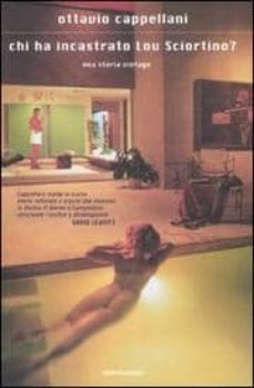 chi ha incastrato lou sciortino? una storia vintage-9788804586173