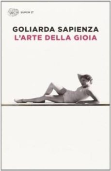 l  arte della gioia-goliarda sapienza-9788806219673