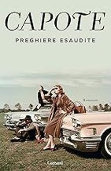 preghiere esaudite-truman capote-9788811607373