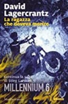 la ragazza che doveva morire. millennium vol.6-9788829701773