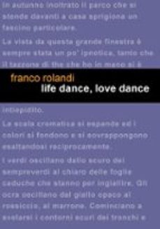 life dance, love dance. (ebook)-franco rolandi-9788831207973