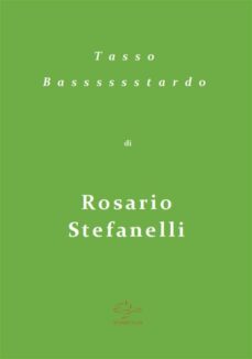 tasso basssssstardo (ebook)-9788834142073