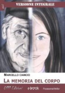 Imagen Principal de La memoria dei corpo - Versione integrale | eBook