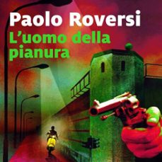l'uomo della pianura (audiolibro)-paolo roversi-9789178754373