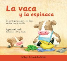 la vaca y la espinaca (ebook)-agustina lynch-9789500210973