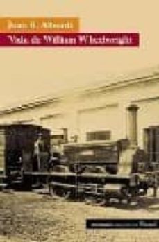 vida de william wheelwright-9789500424073