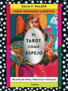 el tarot como espejo (ebook)-dalia f. walker-fabio gennaro albertini-9789502817873
