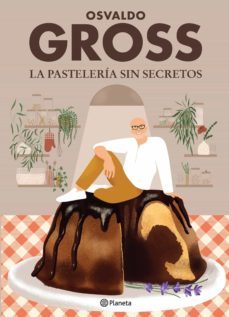 la pasteleria sin secretos (ebook)-osvaldo gross-9789504974673