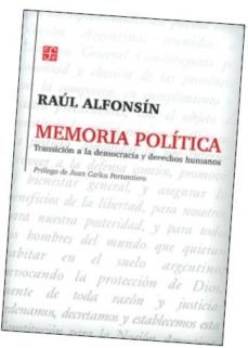 memoria politica: transicion a la democracia y derechos humanos-raul alfonsin-9789505576173