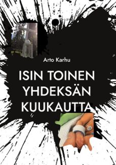 isin toinen yhdeksan kuukautta (ebook)-9789528074373