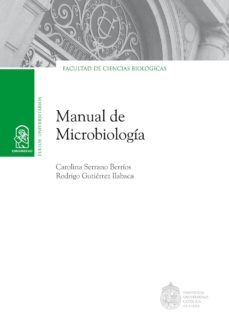manual de microbiología (ebook)-carolina serrano berrios-rodrigo gutierrez ilabaca-9789561423473