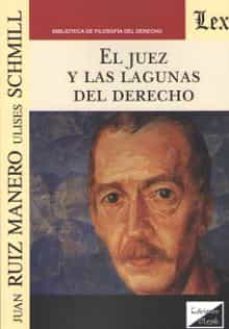 el juez y las lagunas del derecho-9789563923773