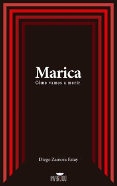 marica: como vamos a morir (ebook)-diego zamora estay-9789566208273