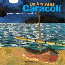 de las alas caracoli (ebook)-9789583063473