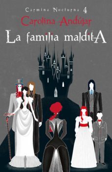 la familia maldita (carmina nocturna 4) (ebook)-carolina andujar-9789585155473