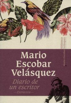 diario de un escritor-mario escobar velasquez-9789587149173