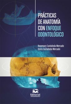 prácticas de anatomía con enfoque odontológico (ebook)-rosemary castañeda mercado-9789587465273