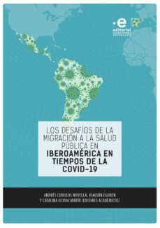 los desafios de la migracion a la salud publica en iberoamerica en tiempos de la covid-19 (ebook)-9789587817973