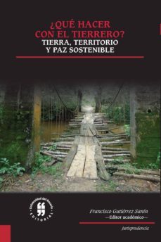 ¿que hacer con el tierrero? (ebook)-francisco gutierrez sanin-9789587840773