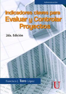indicadores y claves para evaluar y controlar proyectos 2ª edicion (ebook)-9789587921373