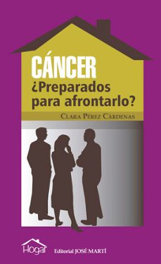 cancer ¿preparados para afrontarlo? (ebook)-clara pérez cárdenas-9789590908873