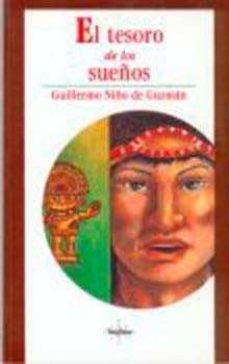 el tesoro de los sueños-guillermo niño de guzman-9789681642273