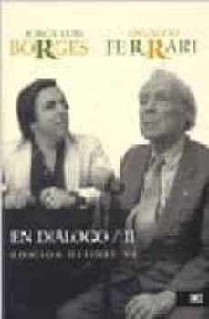 en dialogo (vol. ii)-jorge luis borges-osvaldo ferrari-9789682326073