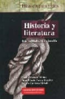 historia y literatura: dos realidades en conjuncion-9789688596173