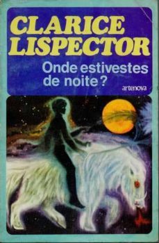 onde estivestes de noite: contos-9789727081073