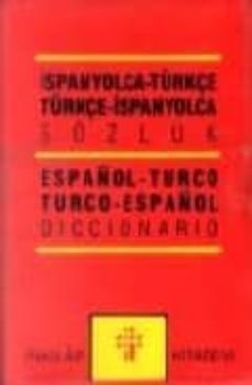 diccionario español-turco turco-español= kuçuk ispanyola sozluk ( 6ª ed.)-9789751000873