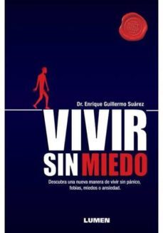 vivir sin miedo-enrique guillermo suarez-9789870010173