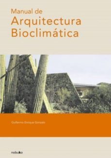manual de arquitectura bioclimatica-guillermo enrique gonzalo-9789871135073
