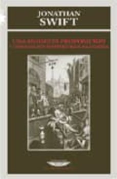 una modesta proposicion: y otros escritos patrioticos irlandeses-jonathan swift-9789871228973