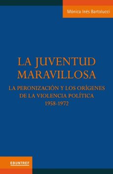 la juventud maravillosa (ebook)-mónica inés bartolucci-9789874151773