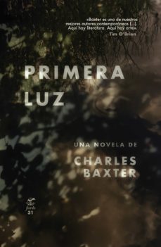 primera luz (ebook)-charles baxter-9789874178473