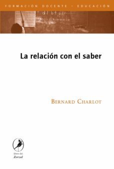 la relacion con el saber (ebook)-bernard charlot-9789875993273