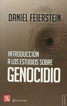 introduccion a los estudios del genocidio-daniel feierstein-9789877191073