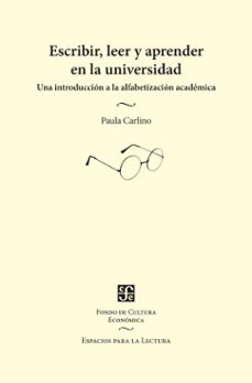 escribir, leer y aprender en la universidad (ebook)-paula carlino-9789877195873