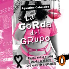 la gorda del grupo (audiolibro)-agustina cabaleiro-9789878940373