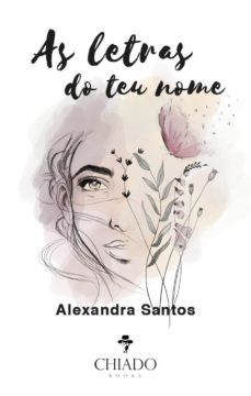 as letras do teu nome (ebook)-alexandra santos-9789895284573