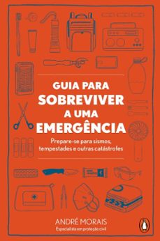 guia para sobreviver a uma emergência-andré morais-9789895965373