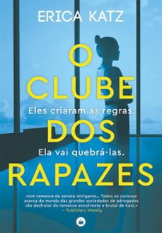 o clube dos rapazes (ebook)-erica katz-9789897105173